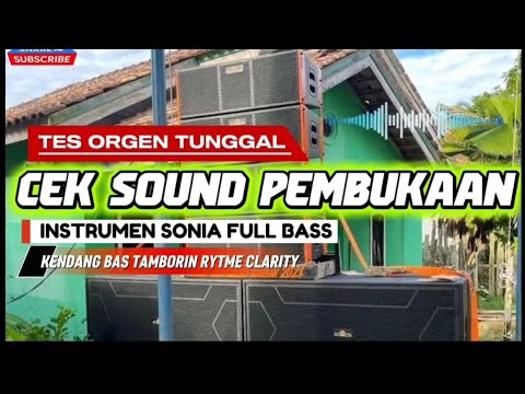CEK SOUND DANGDUT PEMBUKAAN ORGEN TUNGGAL TES KENDANG BAS TAMBORIN RYTME CLARITY HD 2026