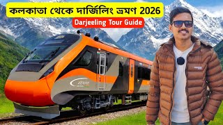 Kolkata To Darjeeling Tour    2026  Darjeeling Tour Guide  Darjeeling Tour Plan