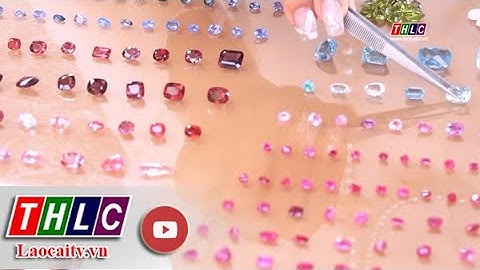 Lục Tên (Yên Bái) – cội nguồn Ruby | THLC