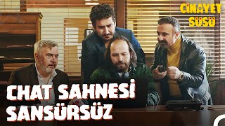 Cinayet Süsü Efsane Chat Sahnesi (Sansürsüz) Resimi