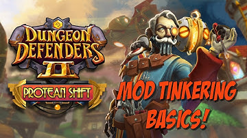 DD2 Protean Guides - Mod Tinkering 101!