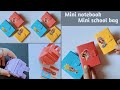 How to make DIY mini notebook | Easy school craft /Cute paper notebook/How to make paper school bag 