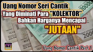 Wow  Ini Uang Nomor Seri Sama Paling Diminati Kolektor  Uang Nomor Cantik Part1