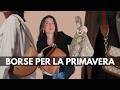 Le 5 BORSE PRIMAVERILI che uso di più in questo periodo