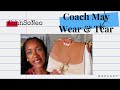 Coach May Shoulder Bag // Wear and Tear after 6months // AhhhSoNeo