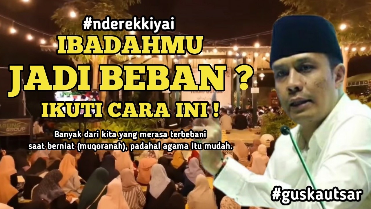 MENYESAL BARU TAHU‼️Gus Kautsar Bongkar Rahasia Niat Sholat Agar Tidak Jadi Beban #guskautsar