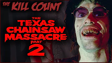 The Texas Chainsaw Massacre 2 (1986) KILL COUNT