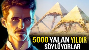 Nikola Tesla Piramitler Hakkındaki Korkunç Gerçeği Ortaya Çıkardı