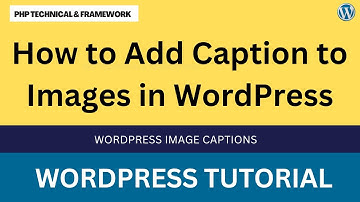 How to Add Caption to Images in WordPress || Adding Caption to Images in WordPress