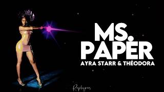 Ayra Starr Ft Theodora - Ms Paper Lyrics Paroles Starrgirl