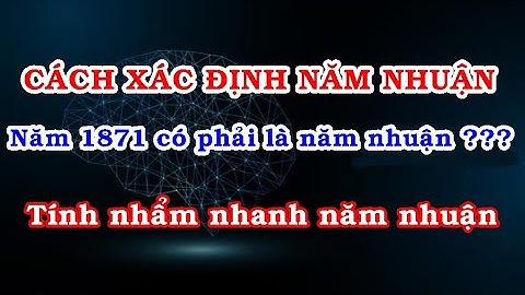 Tính thuật toán xem năm đó là năm con gì năm 2024