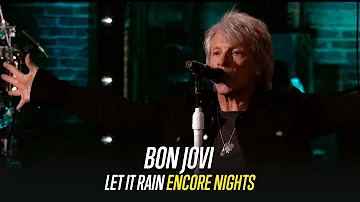 Bon Jovi - Let It Rain (Encore Nights 2021)