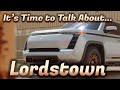 Why It's Time To Talk About Lordstown Motors And Its Endurance Pickup Truck