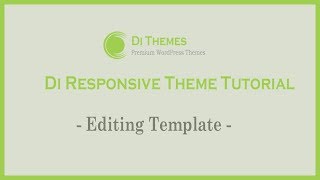 Editing Template - Di Responsive WordPress Theme