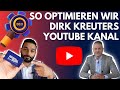 So optimieren wir DIRK KREUTER's YouTube Kanal - Videomarketing Agentur - Marketing Natives