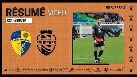 STADE BRIOCHIN - US FOUGÈRES : LE RÉSUMÉ VIDÉO