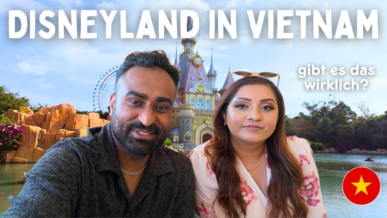 Disneyland in Vietnam, gibt es das wirklich? VinWonders Phu Quoc Vlog