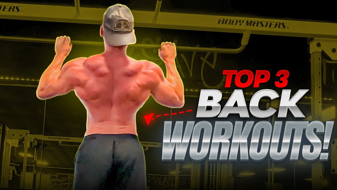 Top 3 Back Workouts for Strength & Size | Deadlifts, Pull-Ups, Bent-Over Rows