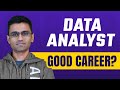 Is Data Analyst a Good Career?