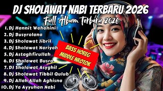 DJ SHOLAWAT TERBARU 2026 FULL ALBUM - SPECIAL BULAN SYAWAL | SLOW BASS X HOREG