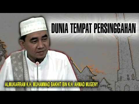 ceramah-guru-m-bakhiet-~-dunia-tempat-persinggahan-sementara-~-kumpulan-ceramah-islam