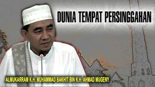 Ceramah Guru M Bakhiet ~ Dunia Tempat Persinggahan Sementara  ~ Kumpulan Ceramah Islam