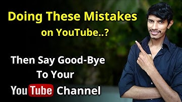 These 5 Mistakes Will Get Your YouTube Channel Terminated | Avoid These Common Mistakes At Any Cost