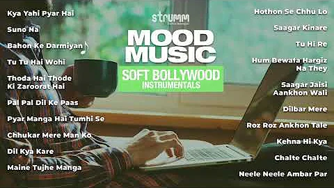 Mood Music – 20 Soft Bollywood Instrumentals | Jukebox