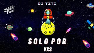 TRUENO |Solo Por Vos ( Remix ) DJ TITI