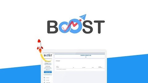 Boost LIFETIME DEAL and Reviews 2020