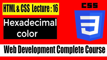 How to use Hexadecimal Color HTML And CSS (Lecture 16)[Urdu/Hindi] 2018