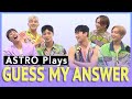 ASTRO Plays Guess My Answer With Soompi