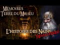 Mmoires de la terre du milieu  les nains remastered