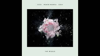 Zedd Maren Morris Grey - The Middle Nick Radio Super Clean Edit