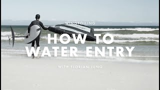 Wingfoiling Water Entry How To with Flo Jung.