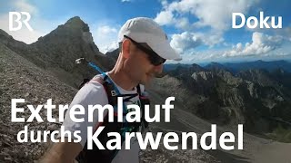 Trailrunner: Markus Schroth und der ultralange Lauf durchs Karwendel | Bergauf-Bergab | Doku | BR