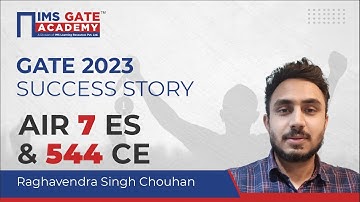 🏅GATE 2023 Result AIR-7 | Engineering Science | Raghavendra Singh Chouhan | IMS GATE Academy