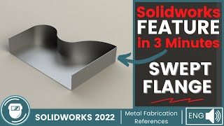 SOLIDWORKS FEATURE IN 3 MINUTES // SWEPT FLANGE