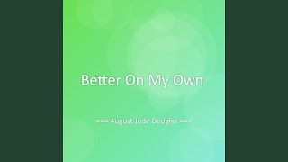 Download lagu Better On My Own