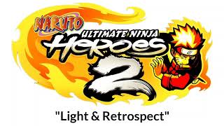 Naruto Ultimate Ninja Heroes 2 The Phantom Fortress Music -"Light and Retrospect" screenshot 3