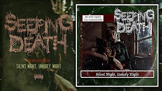 SEEPING DEATH - Silent Night, Unholy Night (Official Single)