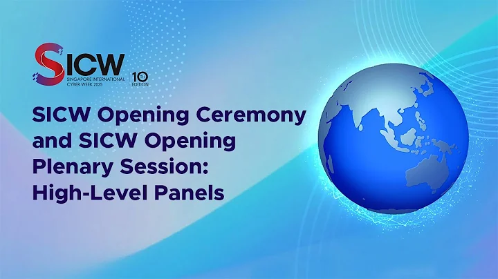 SICW Opening Ceremony and SICW Opening Plenary Session: High-Level Panels