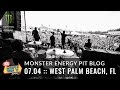 2015 Monster Energy Pit Blog: West Palm Beach