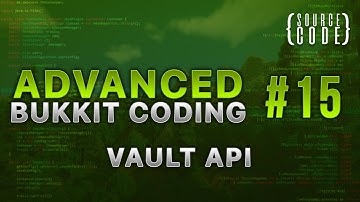 Advanced Bukkit Coding - Vault API - Episode 15