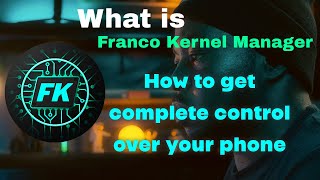 What is Franco Kernel Manager (FKM) screenshot 5