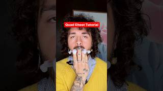 Quad Ghost Tutorial
