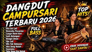 DANGDUT CAMPURSARI KOPLO TERBARU 2026 | FULL ALBUM PALING ENAK BUAT SANTAI DAN TEMAN KERJA🎵