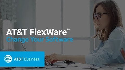 Change Your Software – AT&T Flexware