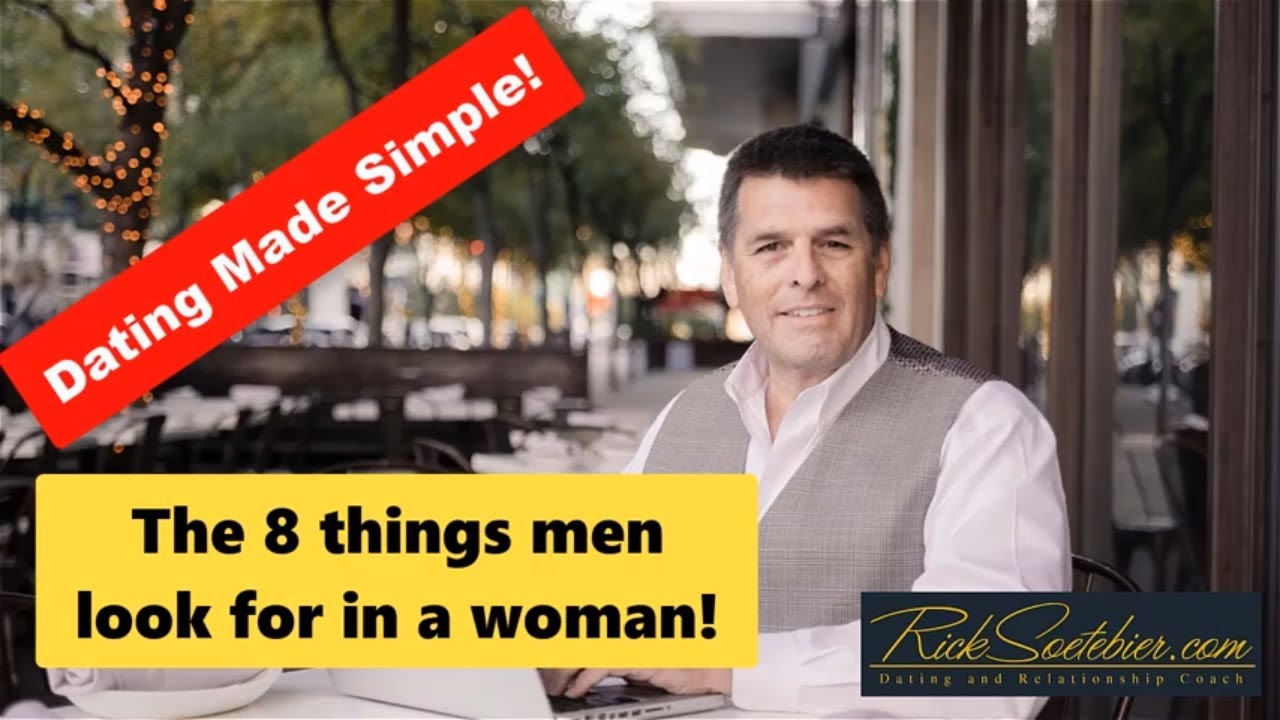 The 8 things men look for in a woman. Episode #294 - YouTube
