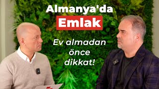 Almanya'da ev alırken nelere dikkat etmek gerekli?